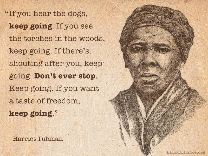 Harriet Tubman Quotation