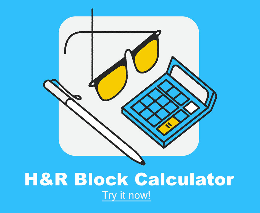 H&R Block Tax Calculator FREE Refund Estimator! • 2022